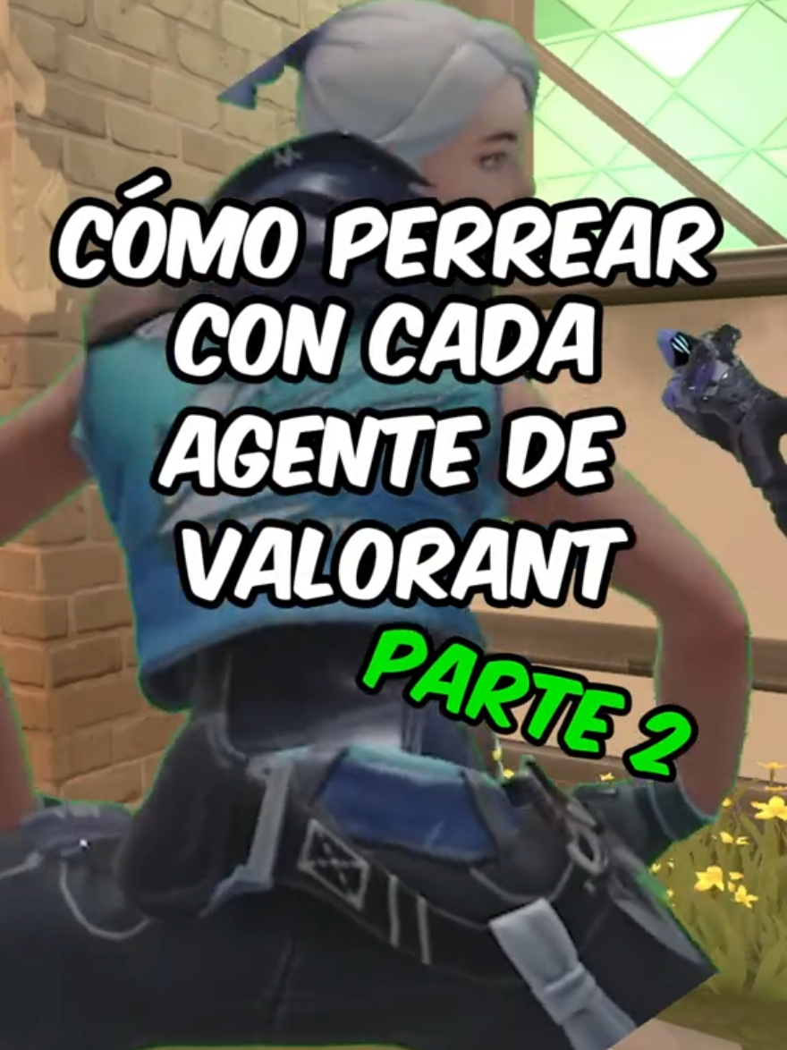 PARTE 2 Otro día de mover el cuchicuchi, tutorial definitivo para perrear con todos los agentes con @ichimon03 😎🔥 #Valorant #valorantclips #valorantedit #valorantfunny #gamer #streamer #fyp @