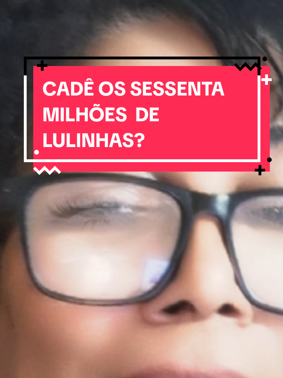 Cadê os sessenta milhões  de Lulinhas? #lula2026 #fazol #foryou #60milhoes 