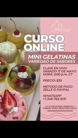 Ya puedes inscribirte a nuestra próxima clase online 🤩 #jellycious_tx #jellycious #jellocake #jello #gelatina #gelatinascreativas #clasesonline #curso #cursosonline #minigelatinas #postresparavender 