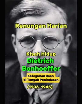 Dietrich Bonhoeffer lahir di Jerman pada tahun 1906 dalam keluarga yang terpelajar dan penuh kasih. Sejak kecil, ia sudah menunjukkan kecintaan mendalam pada firman Tuhan. Saat anak-anak lain bermain, Dietrich kecil sering duduk membaca Alkitab atau mendengarkan musik klasik. Ia tahu sejak usia muda bahwa Tuhan memanggilnya untuk menjadi pendeta. Saat dewasa, dunia tempat Dietrich tinggal berubah drastis. Adolf Hitler naik ke tampuk kekuasaan dan membawa ideologi yang menindas dan kejam. Gereja dipaksa tunduk pada aturan pemerintah, dan banyak orang Kristen mulai diam. Namun, Dietrich tidak bisa tinggal diam. Ia mulai bersuara menentang kebijakan Nazi, terutama perlakuan mereka terhadap orang Yahudi. Ia bahkan bergabung dengan sebuah kelompok rahasia yang berusaha menggulingkan Hitler. Karena keberaniannya, Dietrich ditangkap oleh Gestapo—polisi rahasia Nazi yang dikenal kejam dan tanpa belas kasihan. Mereka menangkap siapa saja yang melawan pemerintah, tanpa perlu alasan atau pengadilan. Di dalam penjara, Dietrich tetap setia kepada Tuhan. Ia menulis surat-surat, doa, dan puisi yang menguatkan banyak orang, termasuk Von guten Mächten—sebuah puisi pengharapan yang ditulis tak lama sebelum ia dihukum gantung. Ia wafat pada usia 39 tahun, hanya beberapa minggu sebelum perang berakhir. Refleksi: Kita hidup di zaman yang berbeda, tetapi tantangannya tetap ada: berani bersuara untuk kebenaran, tetap setia kepada Kristus meski dunia menawarkan kenyamanan, dan mengasihi bahkan ketika itu berisiko. Bonhoeffer menunjukkan bahwa iman bukan sekadar kata-kata, tetapi sebuah tindakan nyata. Ia memilih kebenaran meski harus kehilangan kebebasan, bahkan nyawanya. Kadang kita takut kehilangan penerimaan orang lain jika kita hidup benar. Tapi ingat, kasih Kristus lebih besar dari rasa takut. Maukah kita, seperti Bonhoeffer, memilih jalan salib ketika dunia memaksa kita berkompromi? Mari Kita Berdoa: Tuhan Yesus, terima kasih untuk teladan iman Dietrich Bonhoeffer. Kami kagum atas keberaniannya memilih kebenaran meski harus membayar mahal. Tolong kami agar tidak takut bersuara ketika melihat ketidakadilan. Beri kami hati yang setia, berani, dan penuh kasih—seperti Engkau. Kuatkan kami untuk hidup sesuai firman-Mu, walau itu tidak mudah. Dalam nama Yesus kami berdoa, amin. #RenunganHarian #FirmanTuhan #MotivasiKristen #kisahnyata #ayatalkitabharian #alkitabmotivasi #RenunganKristen #tokohrohani #kisahkristen 