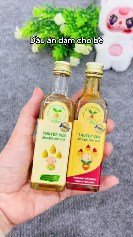 Dầu ăn dặm thuyền xưa cho bé#xaykenhtiktok #