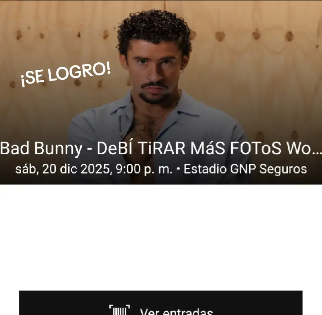 boletos para bad bunny se logrooooo!! #badbunny #benito #concierto #concierto #BADBUNNY #voyaverbenitoestanoche @PalomaLongoria🥥🐢 