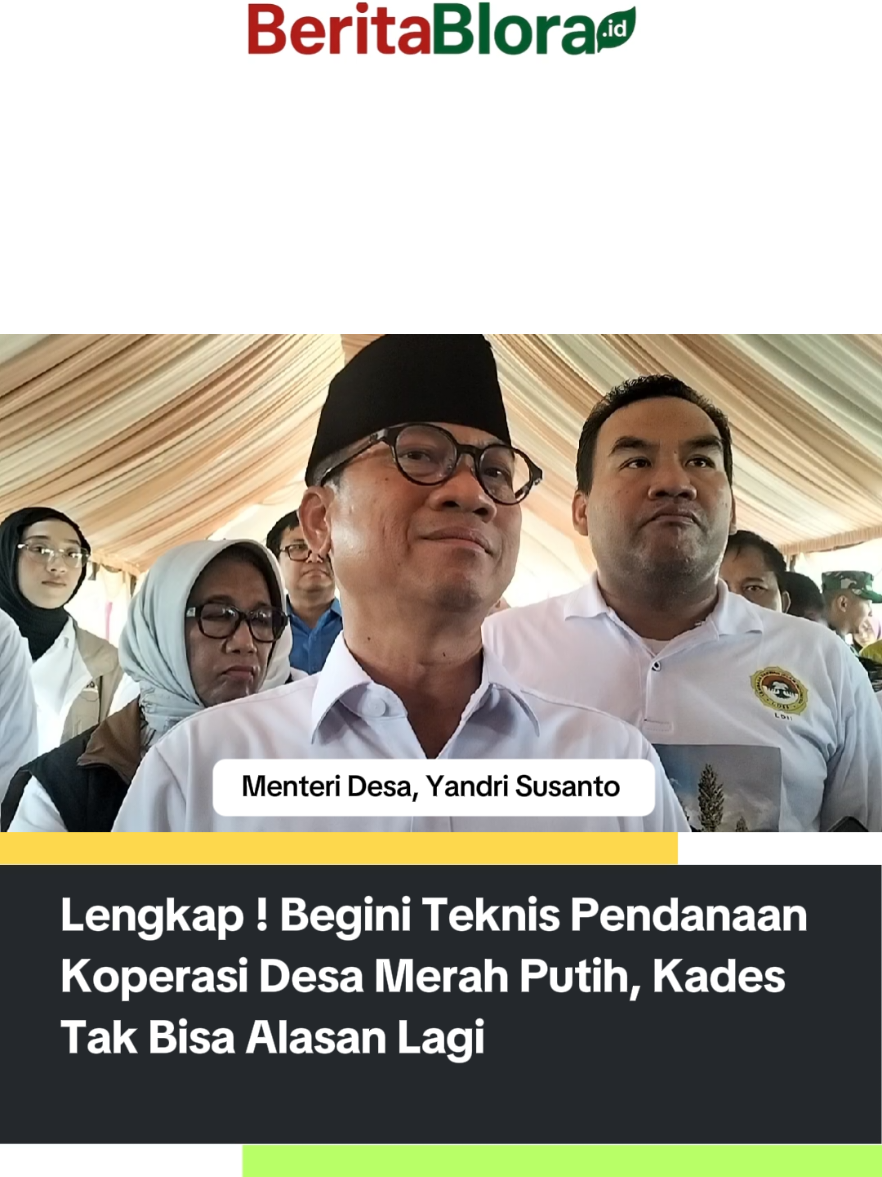 Menteri desa Yandri Susanto jelaskan teknis pendanaan Koperasi Desa Merah Putih. #beritablora #menteridesa #koperasidesa #koperasidesamerahputih #kopdesmerahputih #yandrisusanto #mendesyandri #teknispendanaan #blora #viral 