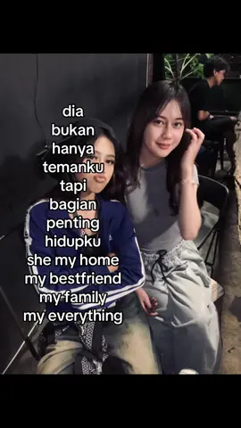 and forever #berandatiktok #temanterbaik 