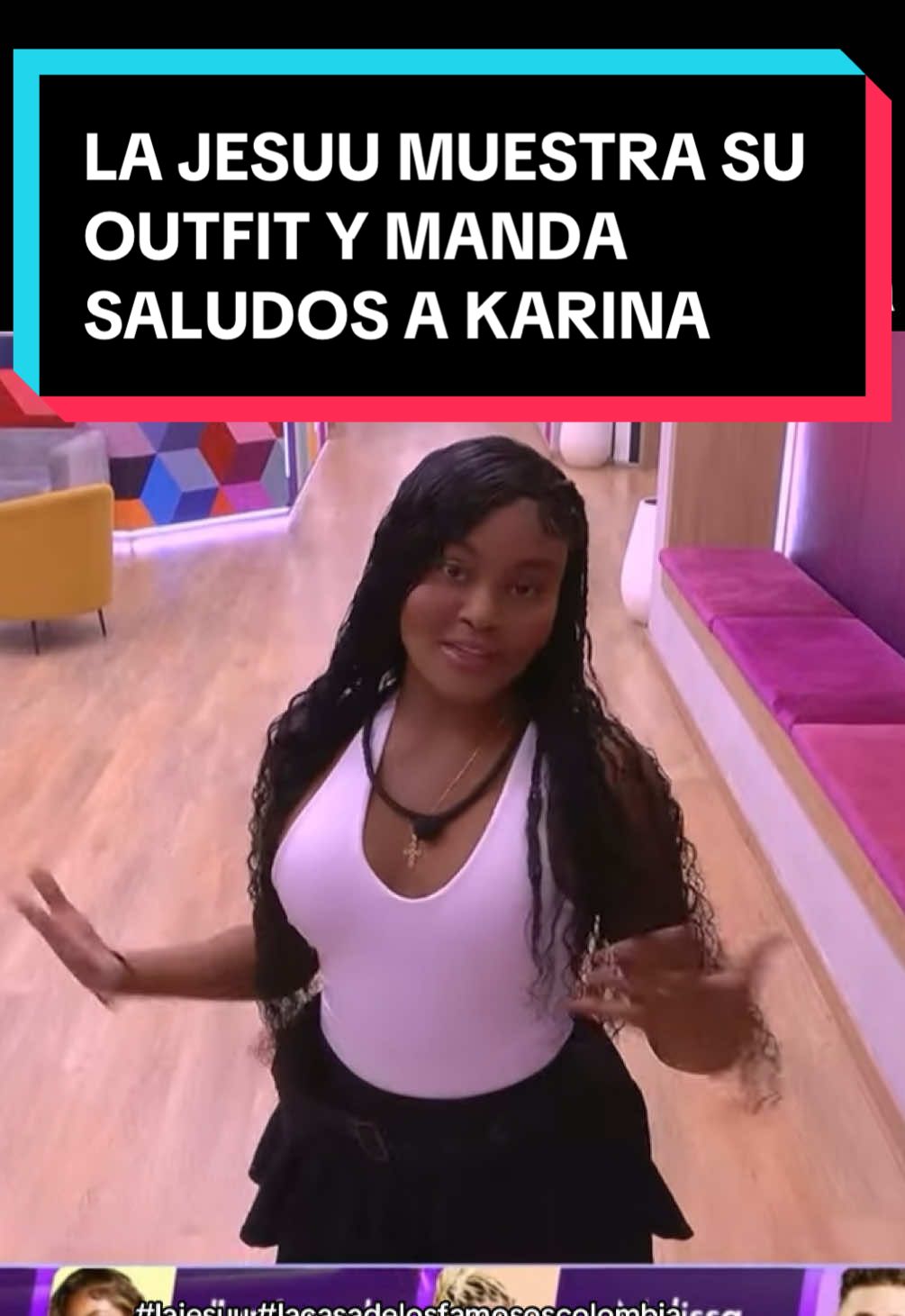 La Jesuu muestra su outfit de hoy y le manda saludo a su amiga Karina García en La Casa de los famosos Colombia. #lajesuu #karinagarciaoficiall #yinacalderon #lacasadelosfamososcolombia #lacasadelosfamososcol #lacasadelosfamososcol2 #lcdlfcolombia 