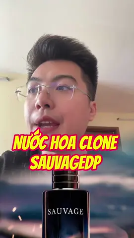 Bản clone tốt nhất của SavageEDP. Chai nước hoa quốc dân cho anh em #nuochoa #perfume #reviewnuochoa 