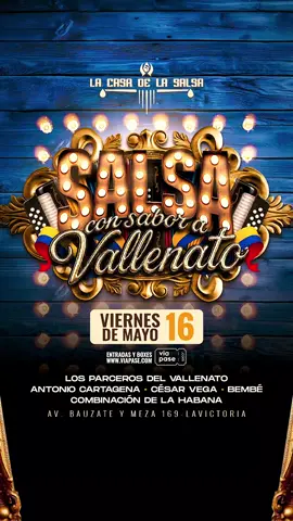 #VIERNES 16 DE MAYO!!! 🎉🤩💃 EN EL MEJOR ESCENARIO DE LIMA-🇵🇪 🎉 LOS PARCEROS DEL VALLENATO  🎉 ANTONIO CARTAGENA  🎉 CÉSAR VEGA  🎉 BEMBÉ  🎉 COMBINACIÓN DE LA HABANA COMPRA EN VIAPASE.COM 🛒