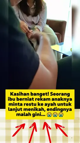 📹 Momen haru berubah jadi air mata... Seorang ibu ingin abadikan detik-detik anaknya minta restu menikah. Tapi endingnya bikin hati ikut remuk... 😭💔 Kadang hidup kasih plot twist yang nggak kita siapin. ➡️ Kamu pernah ngalamin momen kayak gini? Cerita dong di komen... #MintaRestuMenikah #KisahNyata #DramaKeluarga #RestuOrangTua #ViralTikTokIndonesia #FYPIndonesia #CeritaHaru #MomenTakTerduga #EmosionalBanget #VideoSedih #RekamMomen #IzinMenikah #OrangTua #AnakDanAyah #IbuDanAnak #CeritaViral #KisahKeluarga #PlotTwistReal #RealLifeDrama #VideoBikinNangis #KisahMenyentuh #RestuPernikahan #FYP2025 #IndonesiaBaper #CeritaIndonesia #AnakMintaRestu #TikTokEmosional #StoryTimeIndonesia #ContentHaru #KisahViralHariIni