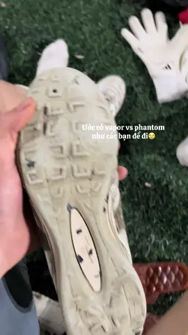 Ước có giày mới 😭#nike #phantomgx2#vapor#xuhuongtiktok #quyngan04 #bongda 