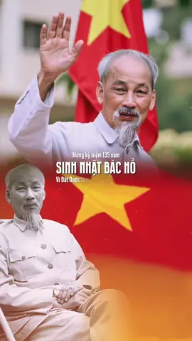 Mừng 135 năm sinh nhật Bác Hồ - vị lãnh tụ đáng kính #xhtiktok🍎 #sinhnhatbachokinhyeu❤️ #mungsinhnhatbac #xhtiktok🍎 #flypシ #flcheoxuhuong😋😍😍💯💯💯💥 #fypシ゚ #foryou #xhhhhhhhhhhhhhhhhhhhhhhhhhhhhh #xhuongtiktok #viralvideo #viral #viraltiktok #vietnamtoiyeu #CapCut 