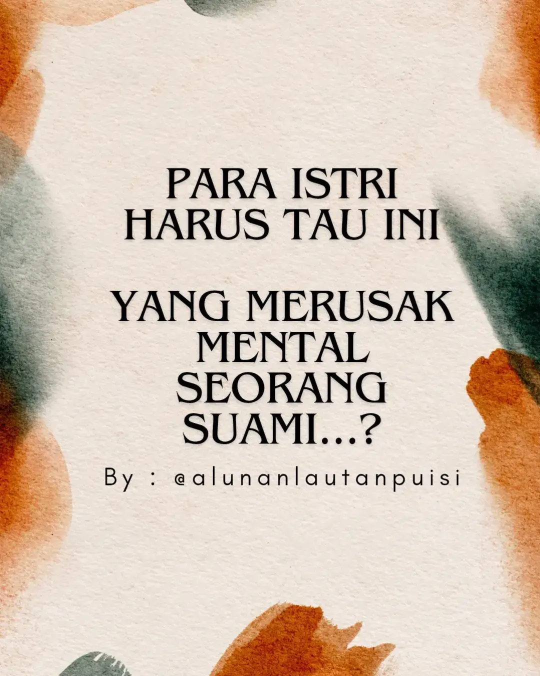Ia tak banyak kata, sebab dunia menuntutnya kuat setiap saat. Tapi siapa sangka, di balik senyum dan pundak tegapnya, ada beban yang nyaris tak sanggup ditanggung sendiri. Mentalnya mulai retak, bukan karena badai dari luar, melainkan gemuruh dalam rumahnya sendiri. Saat usahanya dianggap biasa, dan pengorbanannya seakan tak pernah cukup, ia mulai bertanya dalam hati: “Masih pantaskah aku diperjuangkan?” Saat lelahnya tak ditanya, dan hanya kesalahannya yang dibesar-besarkan, perlahan ia membisu... bukan karena tak peduli, tapi karena hatinya sudah terlalu sering disakiti. Mental seorang suami hancur, bukan karena kurang cinta, tapi karena ia terlalu sering mencintai tanpa dihargai. Bukan karena tak ingin bertahan, tapi karena tiap langkahnya selalu diragukan. Ia butuh pelukan, bukan tuntutan. Ia butuh didengar, bukan dibandingkan. Ia butuh dihargai, bukan hanya dinilai dari isi dompetnya. Suami juga manusia, yang jika terus disakiti, akan berubah menjadi bayang-bayang dari dirinya sendiri. #storytelling  #kata #puisi #katabijak #cintasejati 