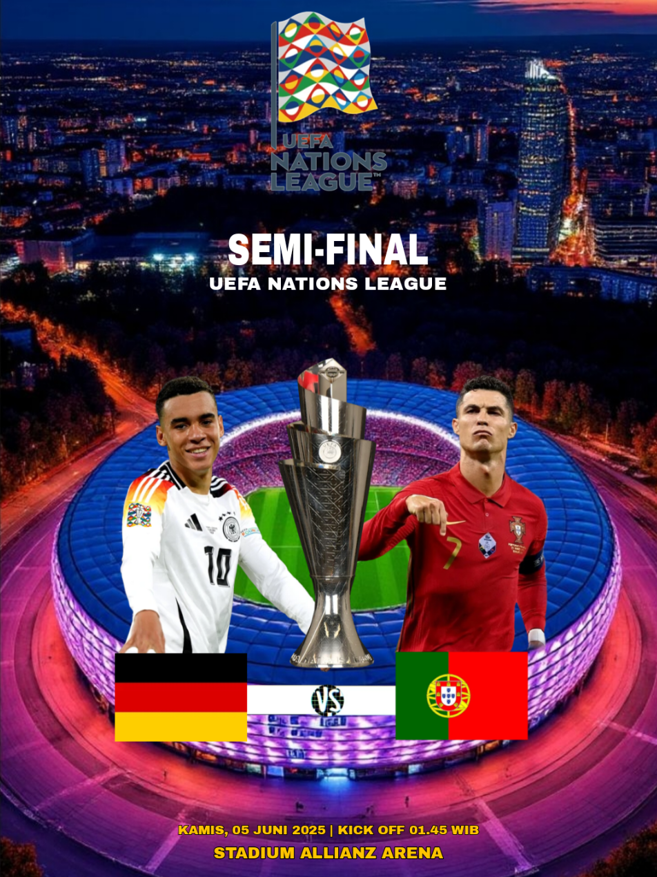 prediksi dua team elit eropa, jerman vs portugal, Uefa Nations League 2025 ⏰️01.45 WIB 📅 05 Juni 2025 🏟 Alliaz Arena #jerman #timnasjerman #derpanzer #portugal #timnasportugal #timnasjerman #osnavegadores #uefanationsleague #uefa #semifinal #allianzarena #jermanvsportugal #football #fyp #fypage #foryou #masukberanda #ormmylf 