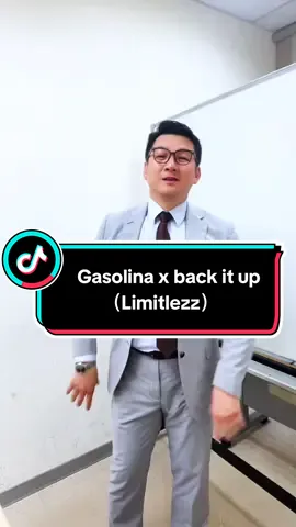 #senior #學長 #dance #跳舞 #limitlezz #gasolina #backitup #funny #viral #fyp