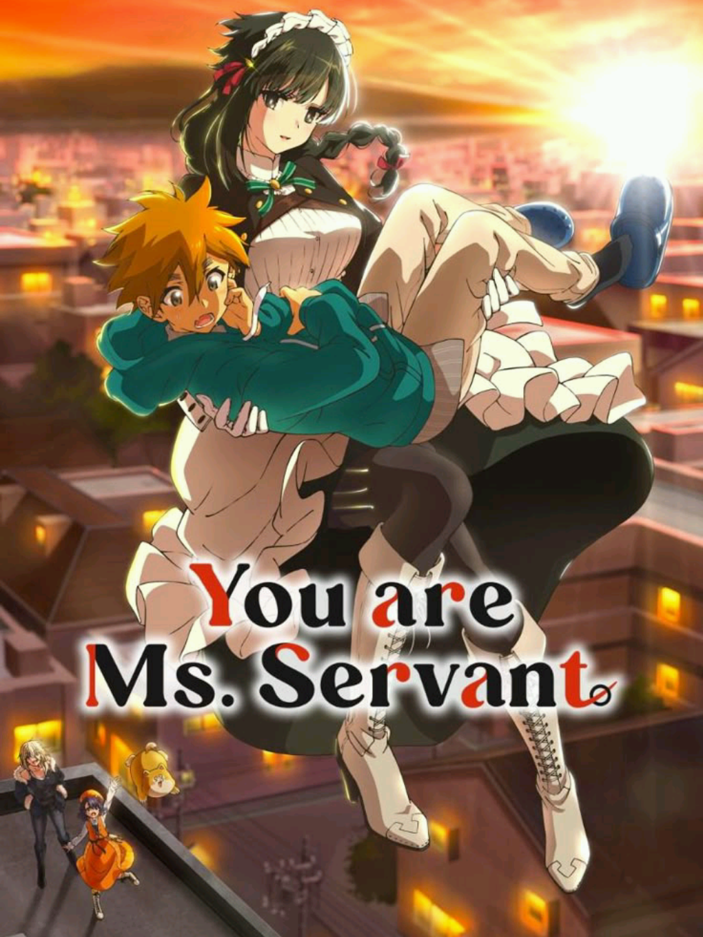 YOU ARE MS. SERVANT  {S1} [EPISODE 1 END]❤️☺️#f #fyp #foryou #foryoupage #fy #fypage #anime #animeedit #animefyp #animetiktok #animegirl @tiktok creators @TikTok @TikTok Bangladesh 