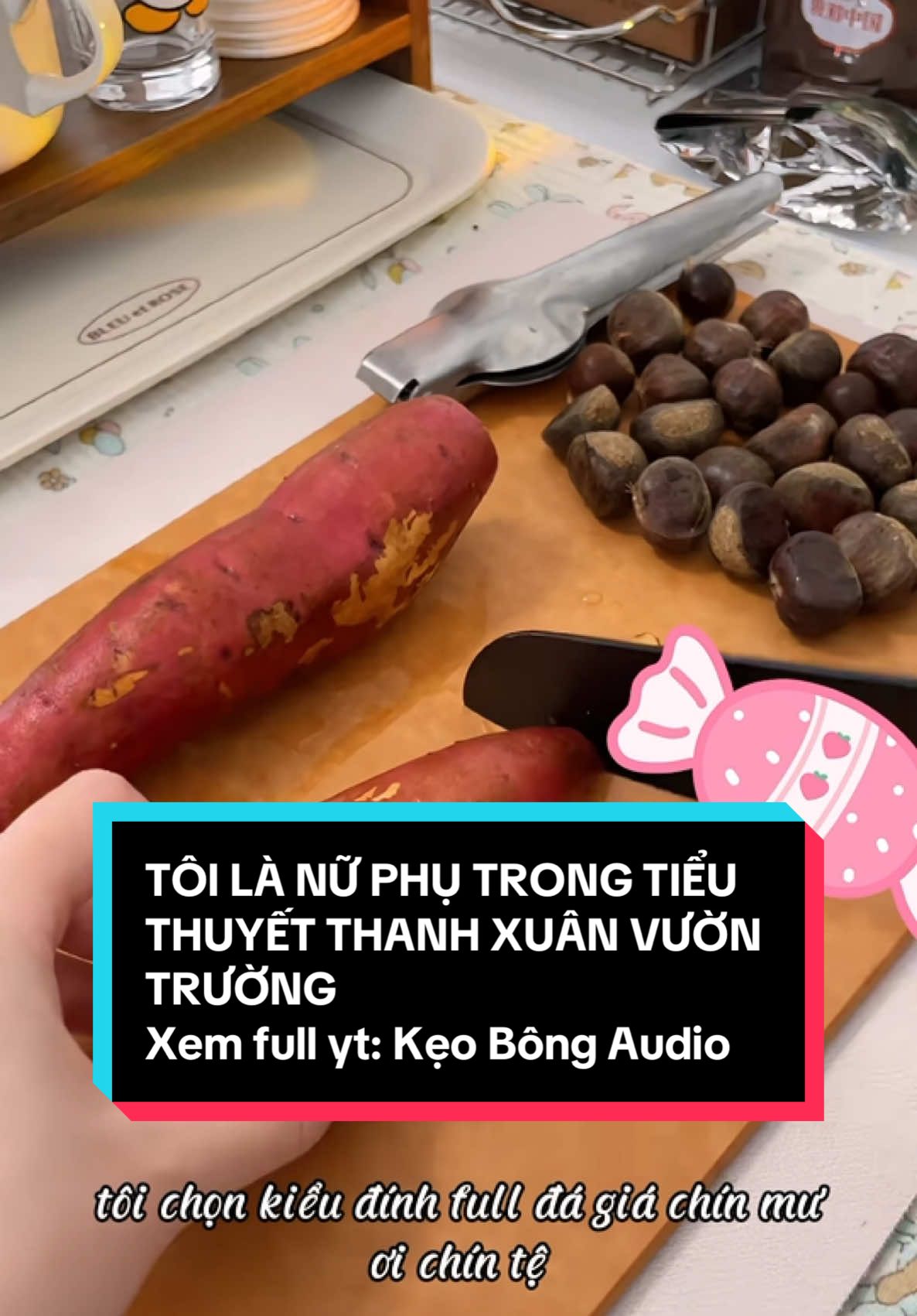 Tôi là nữ phụ trong tiểu thuyết thanh xuân vườn trường #truyenaudio #keobongaudio 