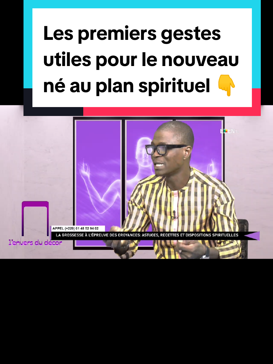 #creatorsearchinsights Les premiers gestes utiles pour le nouveau né au plan spirituel 👇 #1millionviews #1million #1000000likes #video #fypp #Eden #viral_video #viralditiktok 