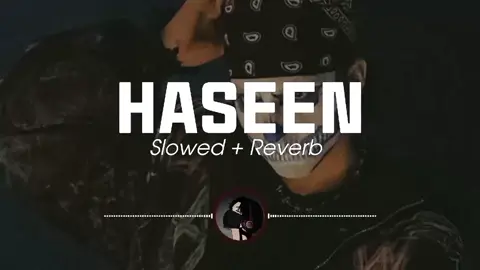 HASEEN || Slowed + Reverb || Vibin'Low || Talwiinder ❤️🎵 || #slowedandreverb #nocopyright #foryou #new #1millionviews #Talwiinder #haseen 