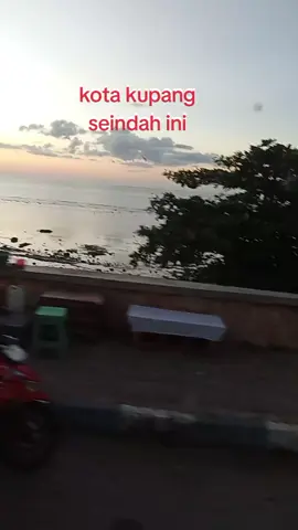 kotak kupang di sore hari yang begitu indah😍💓
