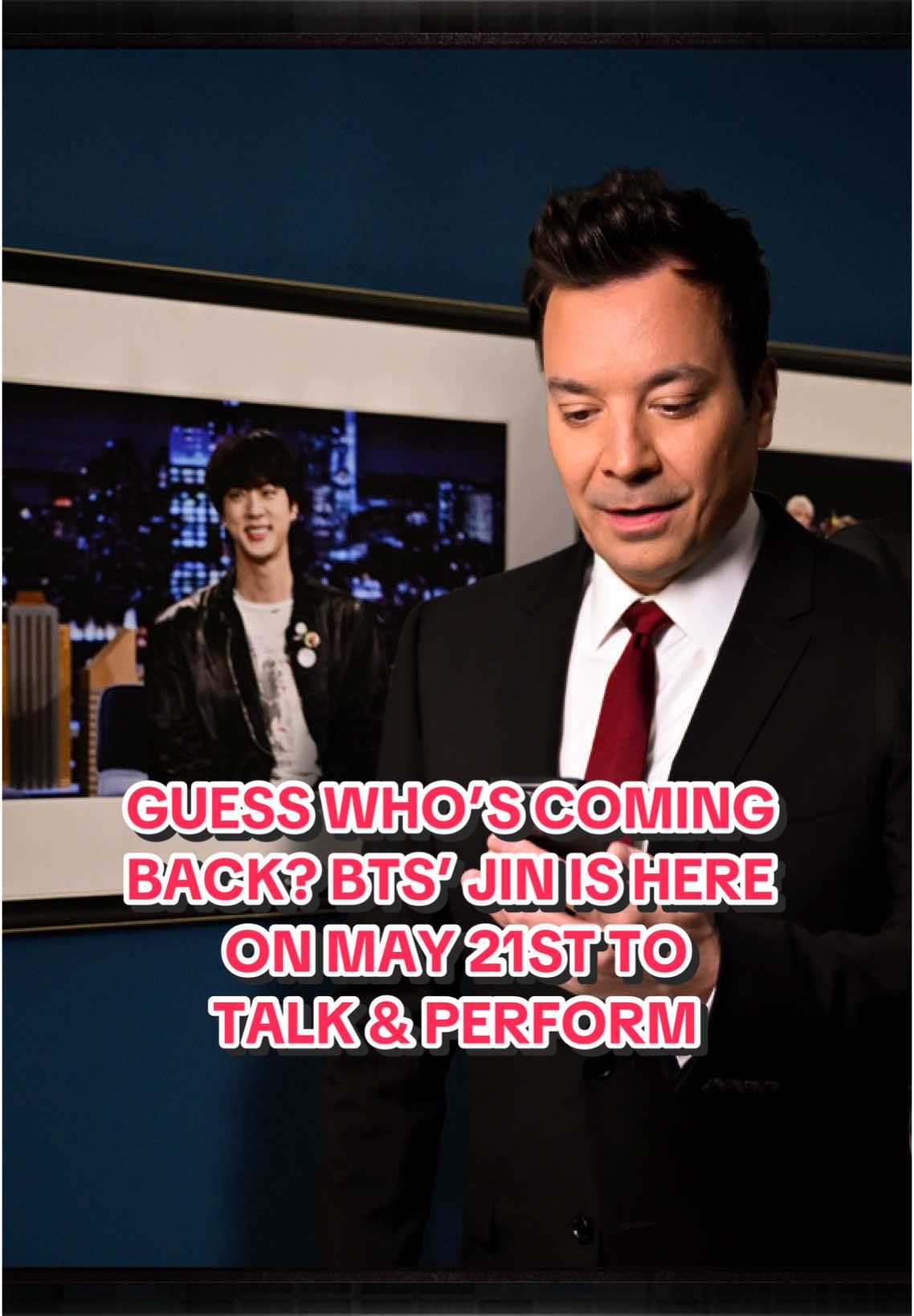 Guess who’s coming back? @BTS’ Jin is here on May 21st to talk and perform “Don’t Say You Love Me”! #JinOnFallon #FallonTonight #TonightShow #Jin #BTS #ARMY #Jin_Echo #JimmyFallon 
