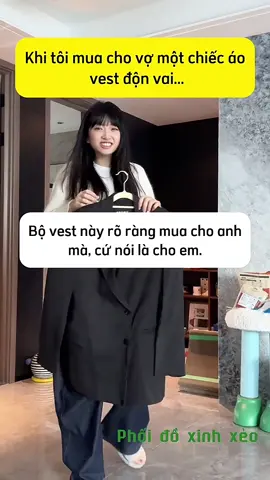 #xuhuong Mua cho vk chiếc áo vest và phối cho cô ấy lên đẳng cấp ngầu đét luôn 😬 #fashion #myxinh898 #outfit #thoitrang 