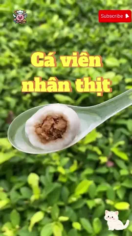Review cá viên nhân thịt ở Phúc Châu #food