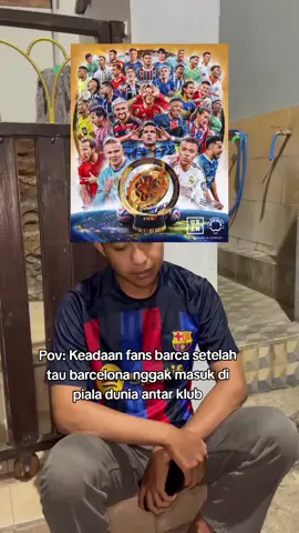 haduh #barcelona #viscabarca🔴🔵 #pialaduniaantarklub #decul #cules #cules💙❤️ #fyp #football #footballtiktok 