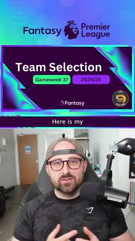 FPL 2024/25 - GW37 Team Selection #fantasyfootball #PremierLeague #fantasy #fpl #fantasypremierleague