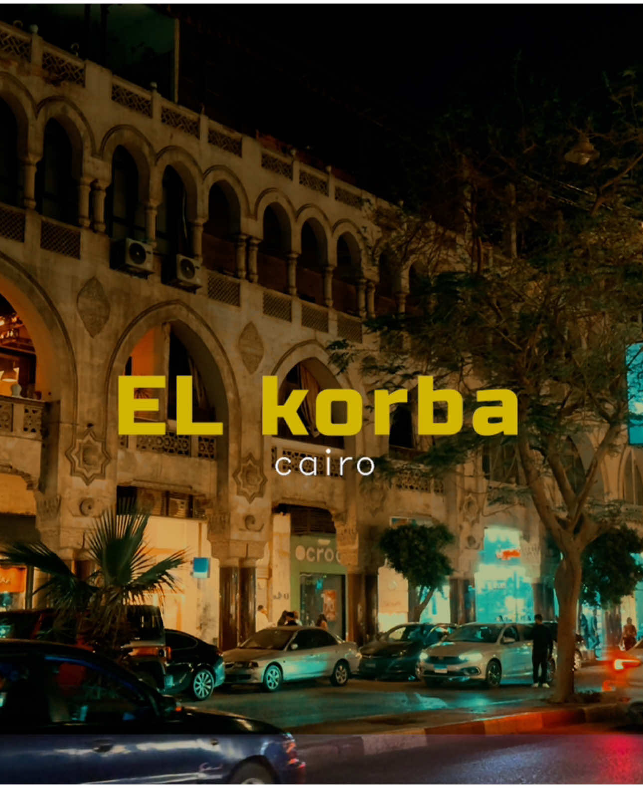 الكوربة - مصر الجديدة 🌃#colorgrading #cinematic #filmmaker #dreamy #premiere #cairo #egypt #fyb