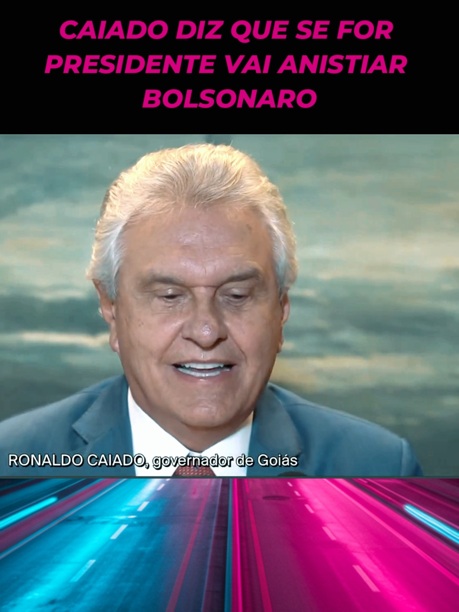CAIADO DIZ QUE SE FOR PRESIDENTE VAI ANISTIAR BOLSONARO