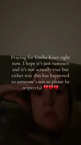 I keep refreshing the news to see if there’s any updates 💔 Don’t speculate about what has happened because either way that has happened to someone and it’s so tragic. I just hope if it is Emilie’s family or not that he pulls through ❤️‍🩹❤️‍🩹❤️‍🩹 #emiliekiser 