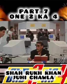 PART 7 ONE 2 KA 4 #juhichawla #fyppppppppppppppppppppppp #filmindia #shahrukhkhan #bollywood #grisseldadreams #tiktokviral #one2ka4 