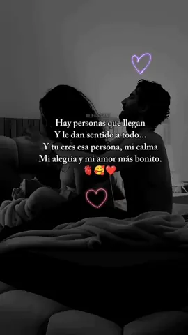 Llegaste tú y le diste sentido a todo 🫀❤️🥰 #palabrasbonitas #mensajesdeamor #frasesdeamor #loveyou #amor #parejas #novios #goals #sigueme_y_te_sigo ❤️