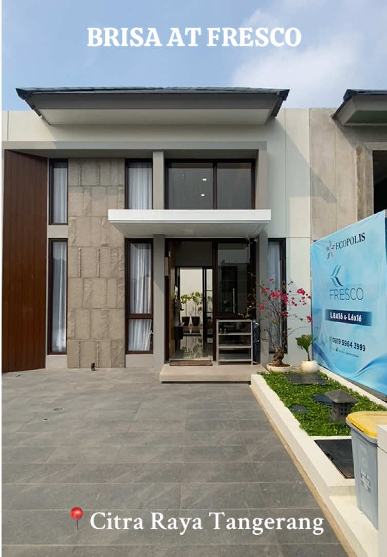 BRISA AT CLUSTER FRESCO (6x16) Luas Bangunan : 41m² Luas Tanah : 96m² Free PPN✅ DP 0%✅ Konsep Rumah Tumbuh Model Fasad Modern Tropis #CerealCerdik #citraraya #citrarayacikupa #rumahtangerang #ecopolis #rumah #tangerang #rumahtumbuh #moderntropis #cikupa 