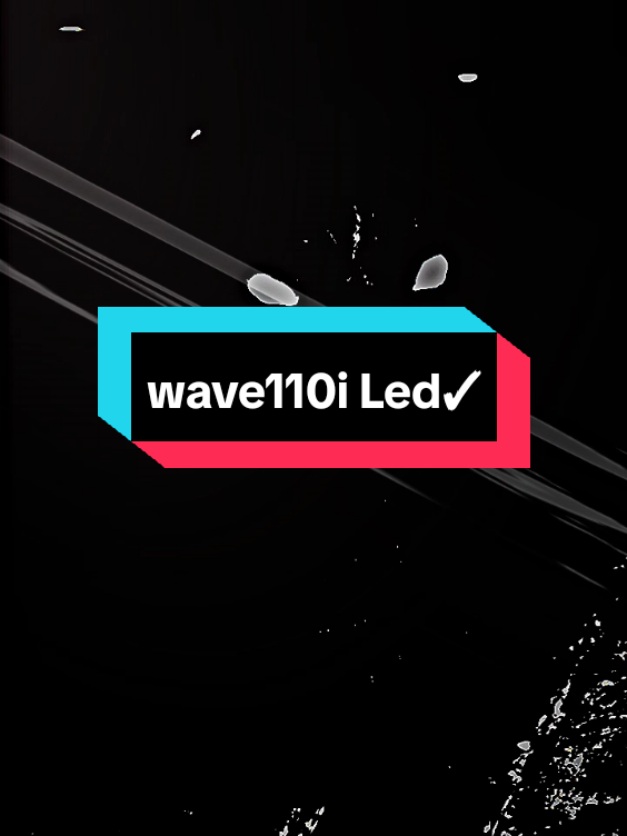 wave110i Led สไตล์ไทย🇲🇪🦋🇹🇭 #wave110i🇲🇪🦋🇹🇭 #fyp #tiktok ✔️