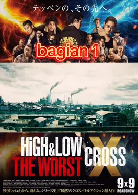 bagian : 1    h&l the worst x cross #fyp #highandlow #highandlowtheworst #theworst #suzuran 
