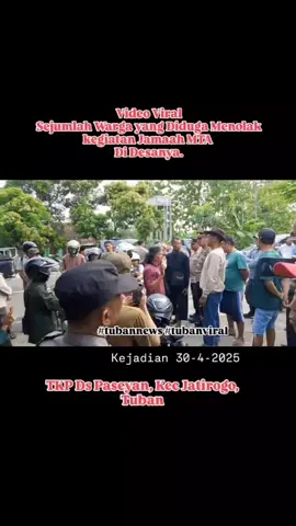 Demo diduga menolak Pengajian Qur'an dan Sunnah. #menolakmta #tolakpengajian #demopengajian #majlistafsiralquran #mta #demomta #tuban #jawatimur 