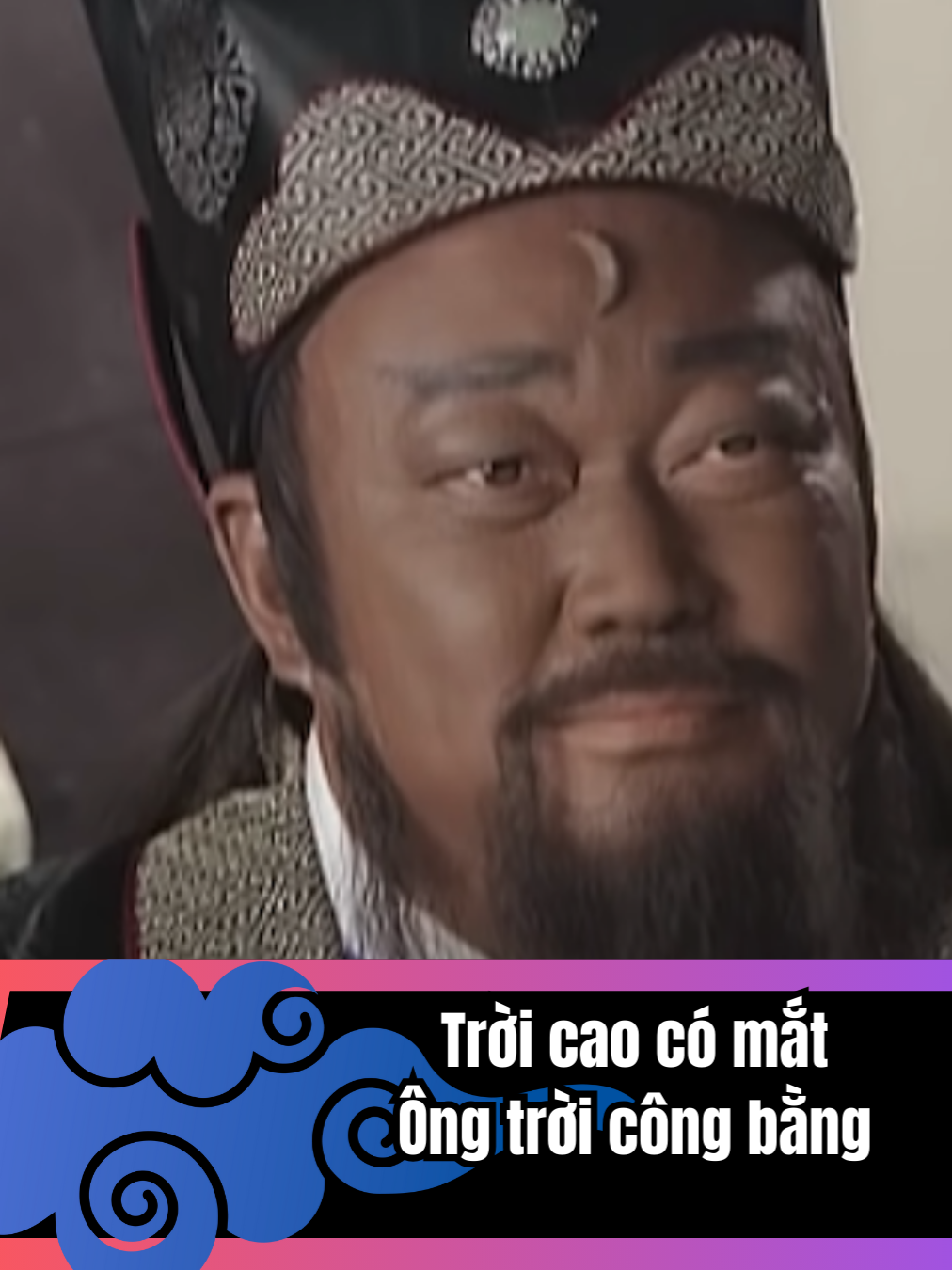 Trời cao có mắt, ông trời công bằng | TÂM SỰ BAO THANH THIÊN 13 | #vuivemoingay❤️ #binhan #hanhphuc