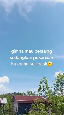 #kuli pasir #fyp #berandatiktok #foryoupage 