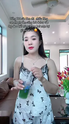 Trà sữa làm chín nhiều tăng can nhanh lắm uống trà detox vừa đẹp da + hết nóng trong het mụn lại giamcan cơ 🥰#vuongminhhanghungyen #vuongminhhanghungyen #Tràthaomocgiamcanhc #kemchongnangyskin #trathaomoctangcanhc #detoxhc @Thành Công -Hưng yên 
