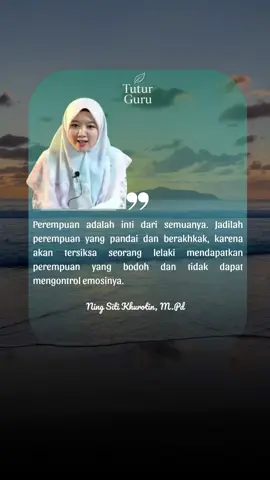 Perempuan itu inti kehidupan. Maka jadilah yang cerdas dan berakhlak. #ningsitikhurotin #tuturguru #katakata #motivasi #quotes #perempuanhebat 