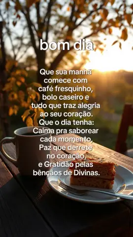 Café quente, bolo caseiro e a certeza de que até nas coisas simples, Deus derrama bênçãos.   Marque quem merece uma manhã assim! 👇☀️   #bomdia  #frasesdodia  #statusdodia  #cafédamanhã  #cafe   #bolocaseiro  #Deusnaspequenascoisas #CapCut 