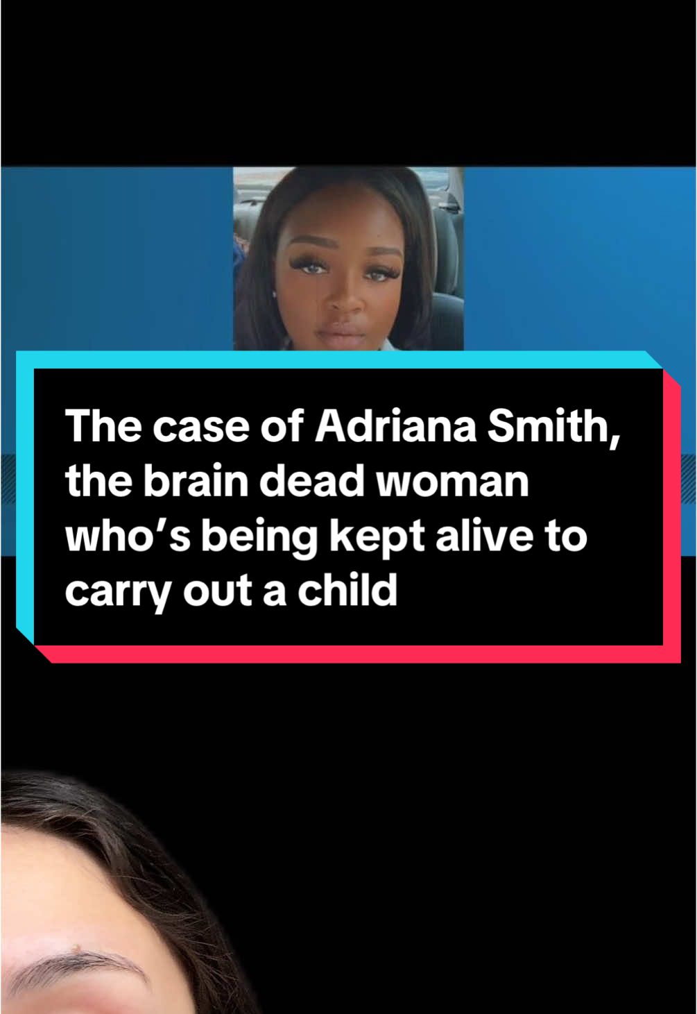This is the case of 30 year old Adriana Smith, a brain dead woman from Atlanta, Georgia who is being alive so her body can carry out the child she was pregnant with when she became brain dead. #fy #foryou #fyp 