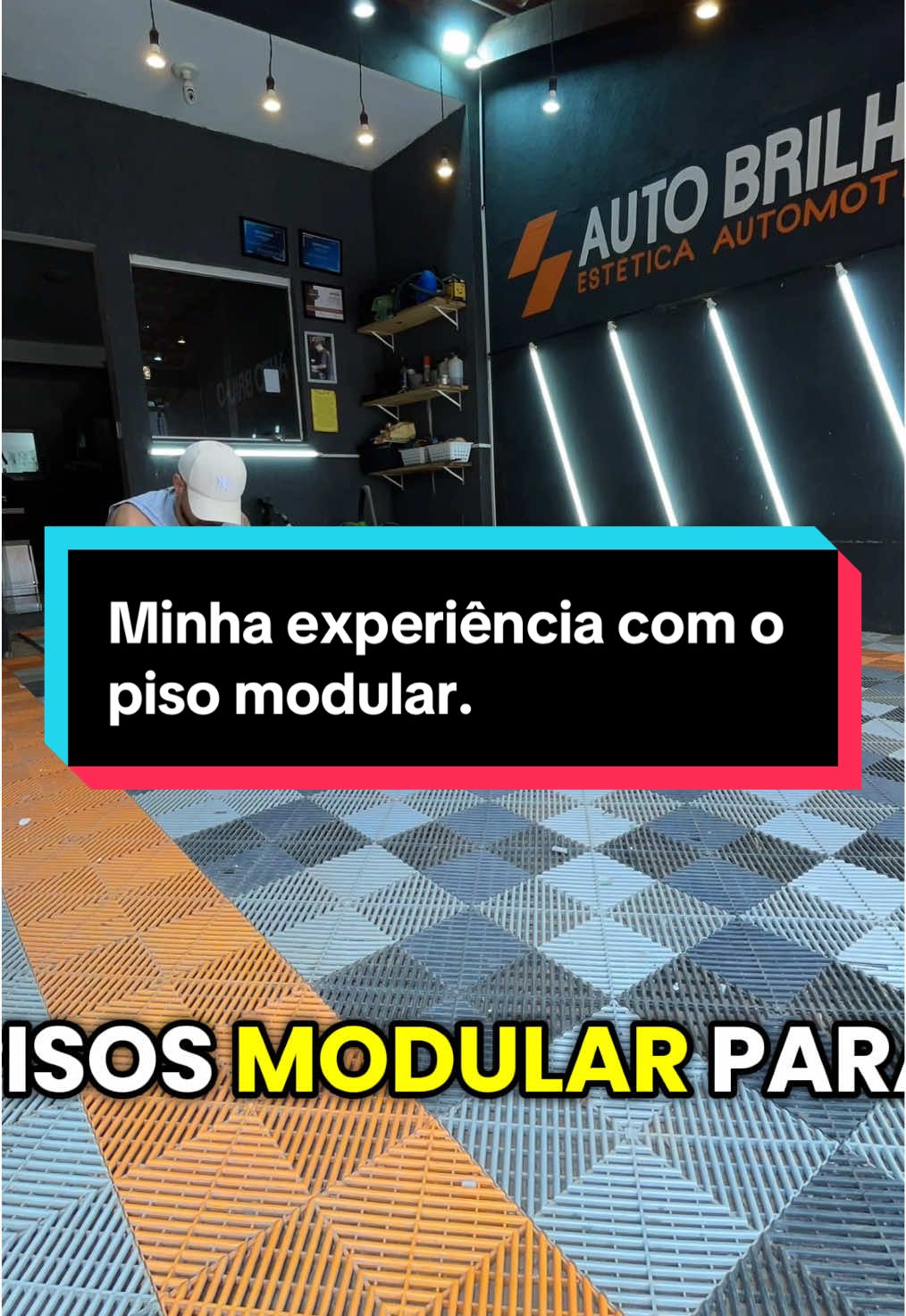 #CapCut Minha experiência com o piso modular. #esteticaautomotiva #pisomodular #viral_video #viraliza 