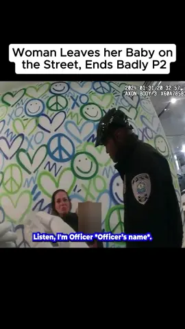 Woman Leaves her Baby on the Street, Ends Badly#fyp #cop #police