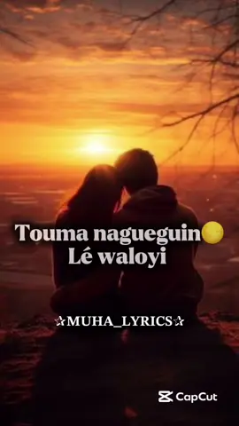 #muha_lyrics #guineenne224🇬🇳 #galsen_tiktok #guineenne224🇬🇳  @fatima🎀🇬🇳 