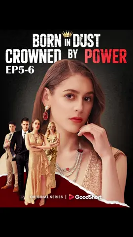 😘“Born in dust crowned by power ” (2025)EP5-6 | Slum Girl to Heir: Power’s Price #goodshort #bornindustcrownedbypower #bornindustcrownedbypowergoodshort #goodshortmustseelist #goodshortmustseelist #drama #shortfilm #dramaplay #shorts #revenge #shortdrama #fyp #foryou #miniseries #goodshortfilm #goodshortvideo #dramashort #goodshortseries #shortmovie #dramatiktok #dramalover #sundayvibes #weekend #billionaire #TrueLove #familysecrets #murdermystery #darkplot