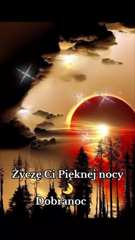 Noc już zaprasza nas do snu ... dobranoc 😘  #noc#sen#dobranoc#marzeniasięspełniają 