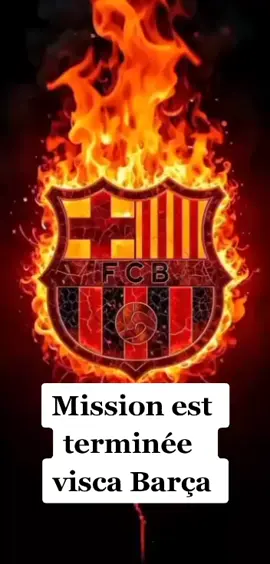 #mission est terminée aujourd'hui pour les Barça visca Barça #vuetiktok #jaime