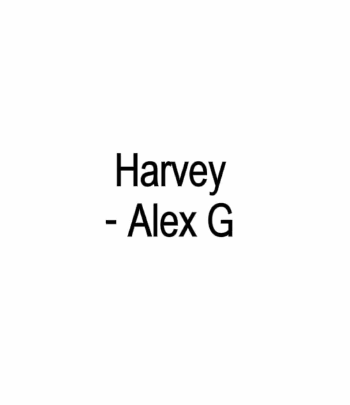 #harvey #alexg #xyzbca #lyrics_songs #fyp #viral #foryou #lyrics #Love #mlm #sadsong #lovesong 