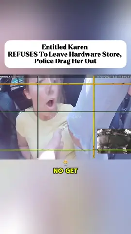 Entitled Karen REFUSES To Leave Hardware Store, Police Drag Her Out part 5